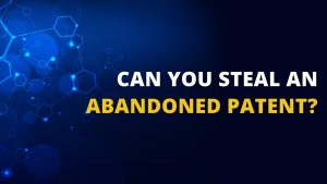 Can You Steal an Abandoned Patent?