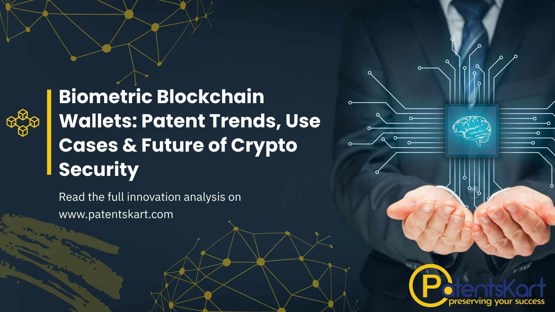Biometric Blockchain Wallets: Patent Trends, Use Cases & Future of Crypto Security